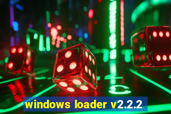 windows loader v2.2.2